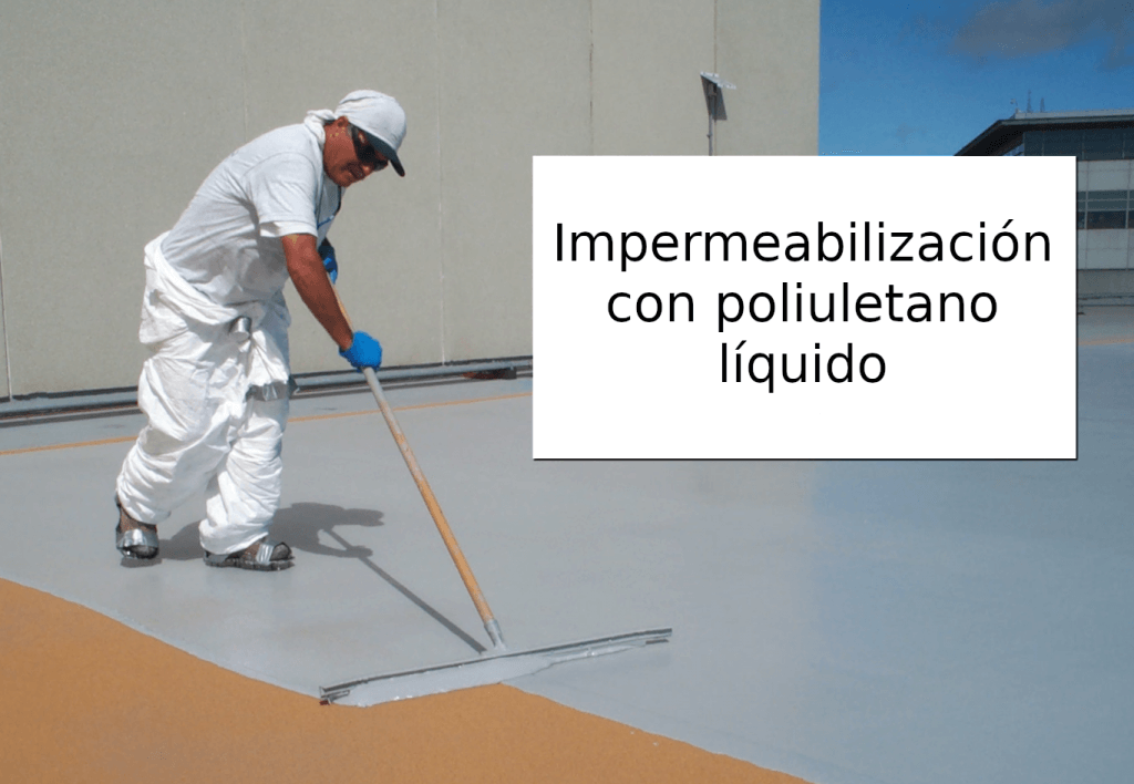 impermeabilizar poliuletano liquido